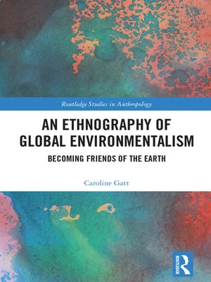 cover image of An Ethnography of Global Environmentalism